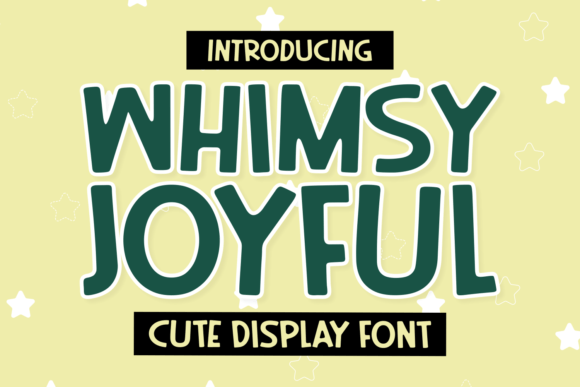 Whimsy Joyful: A Playful Font for Creative Design